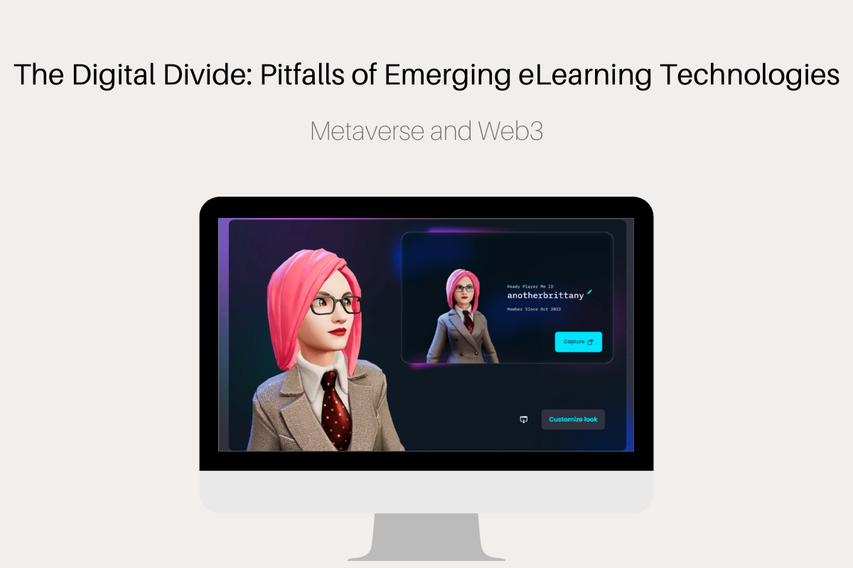 The Digital Divide: Pitfalls of Emerging eLearning Technologies