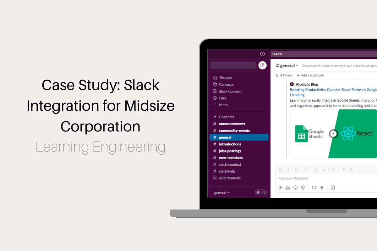 Learning Engineering Case Study – Slack Integration for Midsize Corporation – Part 2